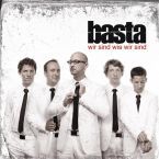Cover CD Basta „Wir sind wie wir sind”
