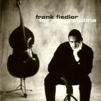 Cover CD Frank Fiedler „Music for my Grandma”