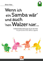 Umschlag „Wenn ich ein Samba wär' und auch 'nen Walzer hätt'“ SATB